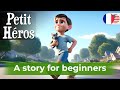 START LEARNING FRENCH With An Easy Story Little Hero 