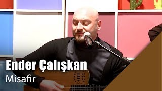 Ender Çalışkan - Misafir ( Canlı Performans) Resimi