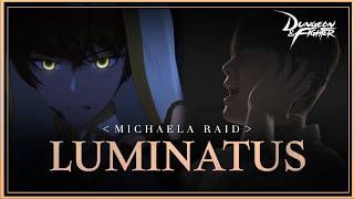 [DNF] Luminatus (feat. Chaehoon You) ▶NePLi