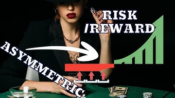 The Secret to Building Wealth Fast - Asymmetric Risk