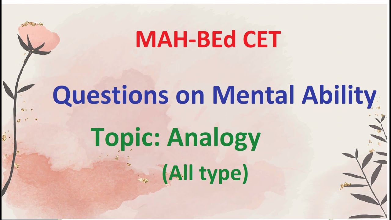 MAH BEd CET Mental Ability solved Question | topic 5 : Analogy