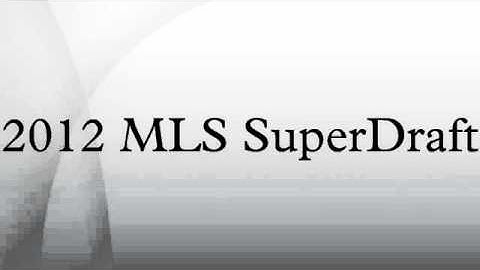 2012 MLS SuperDraft