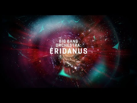 VSL Big Bang Orchestra: Eridanus - Introduction