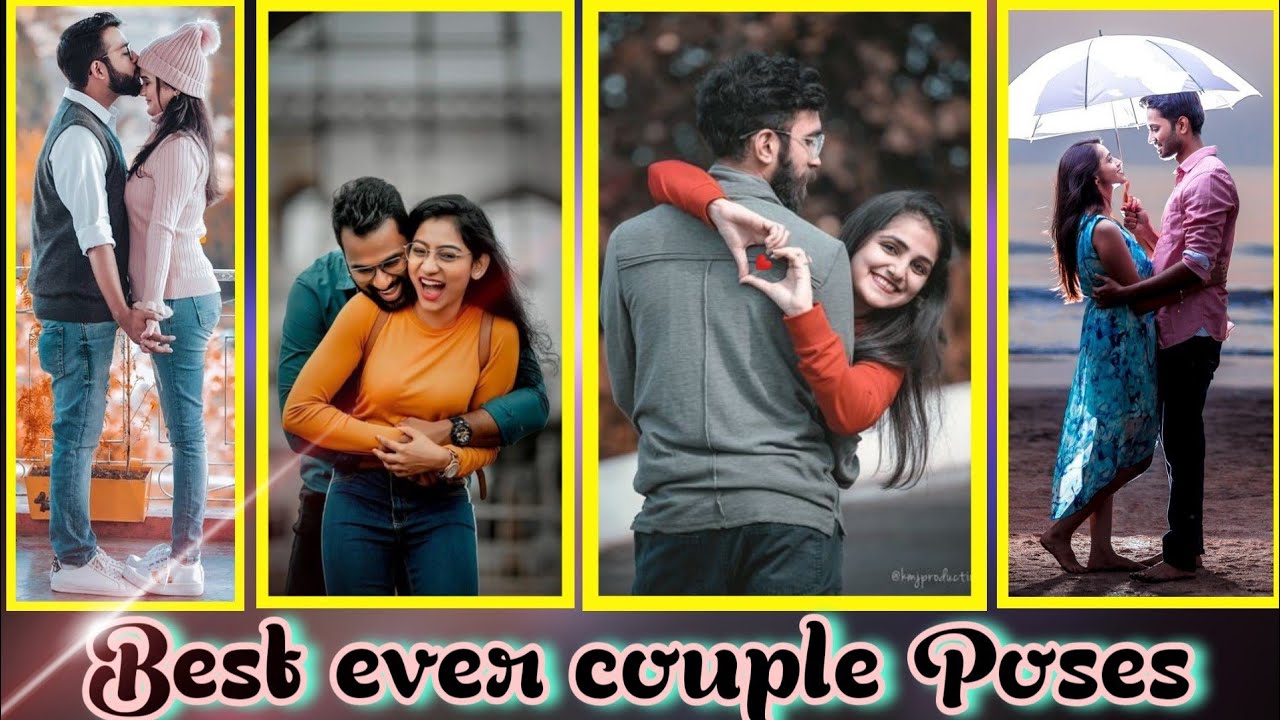 Most Popular and Cute Couple Poses for Your Amazing Love Story