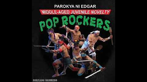 Parokya Ni Edgar (Middle Age Juvenile Novelty Pop Rockers Full Album)