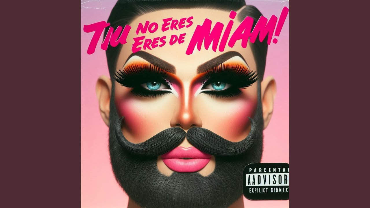 TU NO ERES DE MIAMI