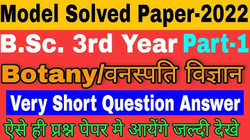 Bsc 3rd Year Botany Most Important Questions ll Botany Paper-1 Model Paper ll bsc Part-3 botany