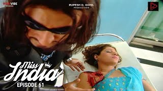 MISS INDIA TV SERIAL EPISODE 61 | SHILPA SHINDE | PAKHI HEGDE | DD National MISS INDIA TV SERIAL EPISODE 61 | SHILPA SHINDE | PAKHI HEGDE | DD National