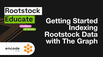 Rootstock Educate: Getting Started Indexing Rootstock Data with The Graph