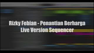 Rizky Febian - Penantian Berharga ( Live Version Sequencer ) at Berona Day