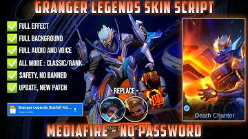 Granger Legends Starfall Knight Skin Script No Password MediaFire Full Effect Voice Xavier Patch