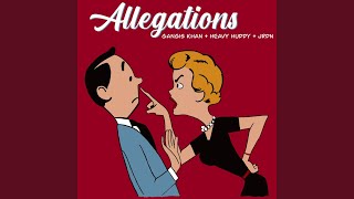 Allegations (feat. JRDN & Heavy Huddy)