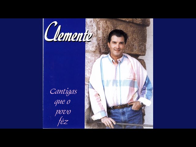 CLEMENTE - O MEU BEM