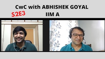 CwC with Patrick D’Souza S2E3 | CAT | IIM A | Abhishek Goyal