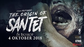  Trailer Film 'The ORIGIN OF SANTET' - 4 OKTOBER 2018 di BIOSKOP!