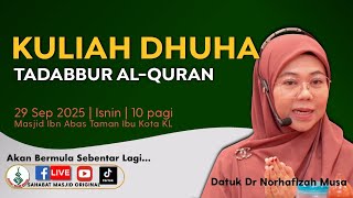 Datuk Dr Norhafizah Musa - Kuliah Tadabbur Al-Quran Surah Pilihan