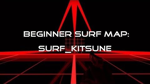 CS-GO Surf: How To Beat Surf Kitsune