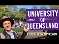 University of Queensland REVIEW [An Unbiased Review by A Life That Travels]