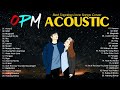 OPM Acoustic Love Songs 2022 Playlist Top Tagalog Acoustic Songs Cover Of All Time
