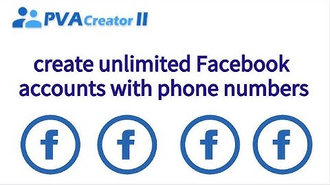 PVACreator Tutorial-Facebook account creator bot - create many Facebook accounts with phone numbers