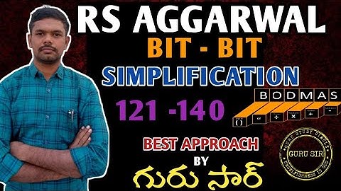 Simplification 121 to 140 || RS Agarwal Bit-Bit by GURU SIR