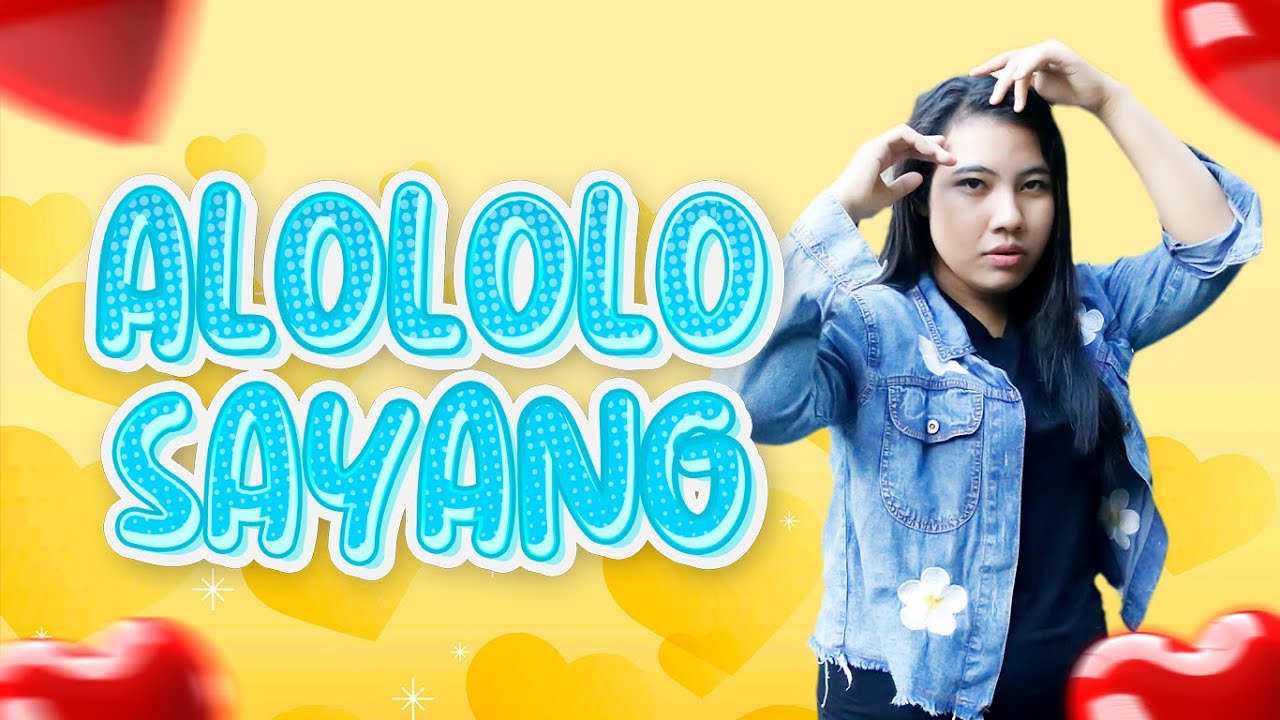 ALOLOLO SAYANG || EPS 02 - YouTube