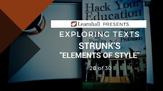 Exploring William Strunk's "The Elements of Style" (20 of 30)