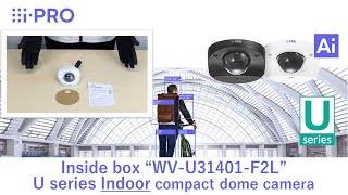 What is inside of the carton box “WV-U31401-F2L” – U series compact indoor dome camera