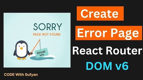 React Router v6 Tutorial in Hindi | Create Error Page Route (404 page)