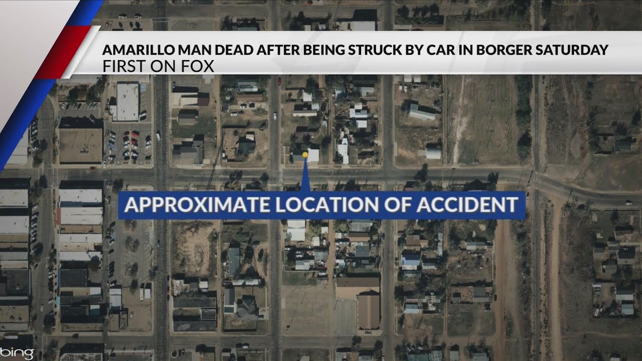 Amarillo man dead after being struck by car in Borger Saturday - YouTube
