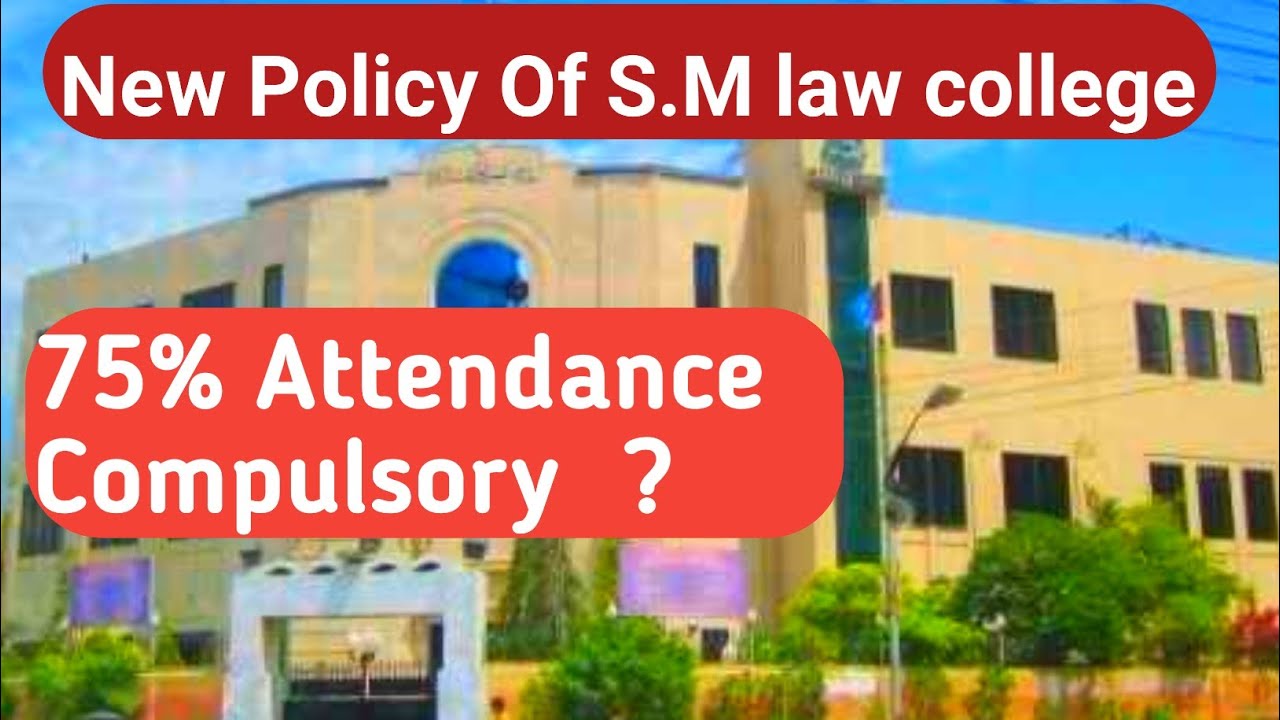75% Attendance Compulsory at S.M law college | Sindh Muslim law college Karachi