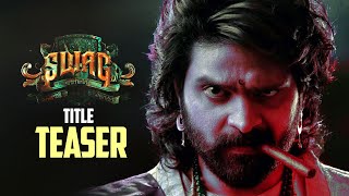 Sree Vishnu's SWAG Movie Title Teaser | Hasith Goli | From The Makers Of #RajaRajaChora