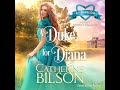 A duke for diana  blushing brides book 3  sweet regency romance audiobook