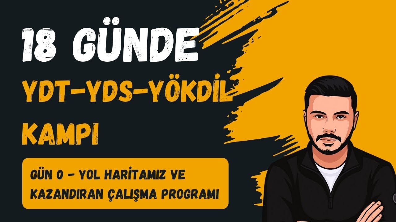 18 Günde YDS–YDT–YÖKDİL Kampı | Gün 0 – Yol Haritamız ve Kazandıran Çalışma Programı