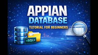 Appian Database Creating Tables Updating Tables Truncate Export Import