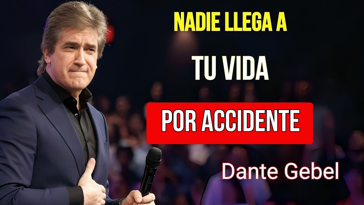 Nadie llega a tu vida por accidente: esta es la razón | Dante Gebel 2026