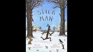 Stick Man - Bedtime stories for kids, read aloud.  (Books for children).