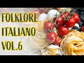 Folklore italiano vol.6 (ALBUM COMPLETO)