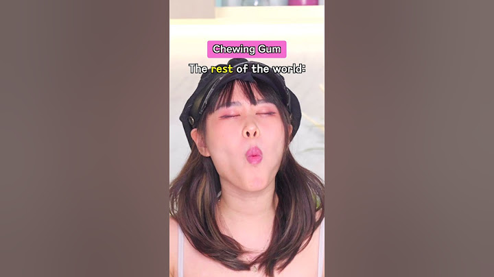 Chewing Gum: The rest of the world VS Singapore