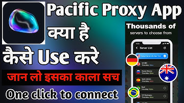 Pacific Proxy | Pacific Proxy App kaise Use kare || How to Use Pacific Proxy App | Pacific Proxy App
