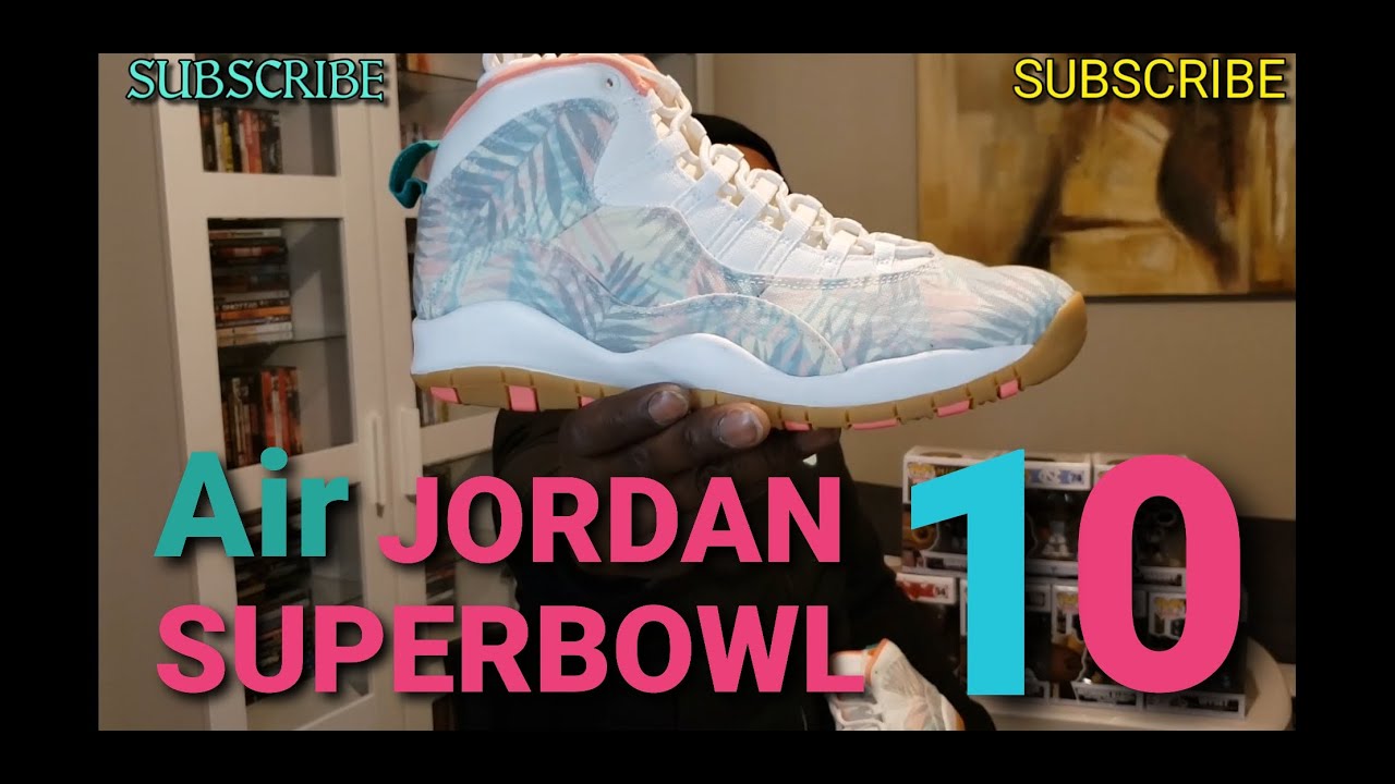 jordan 10 super bowl on feet