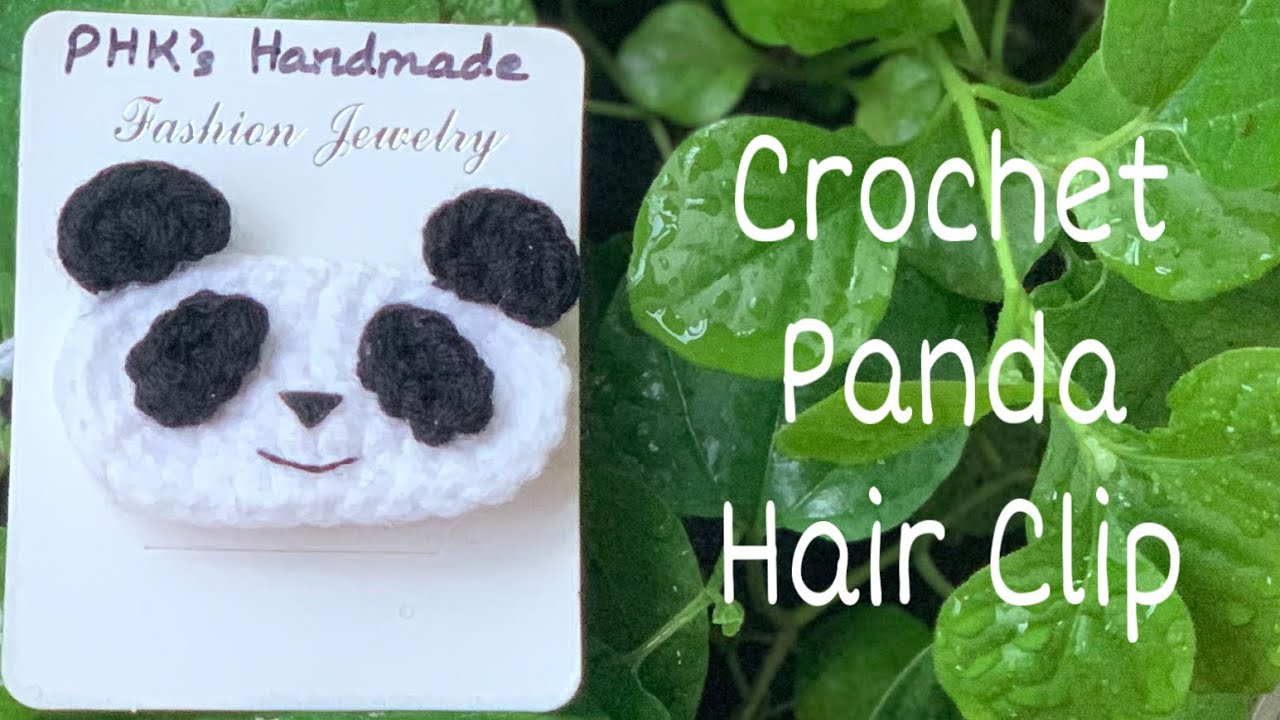 Crochet Panda Hair Clip 🐼 ပန်ဒါကလစ်ထိုးနည်း ၁၇ #crochet #panda #hairclip #webarebears #diy