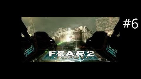 F.E.A.R 2 Project Origin Part 6-Climax (Final)