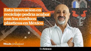 Reinventar El Pet Ciencia Mexicana Para Un Plástico Con Segunda Vida Útil