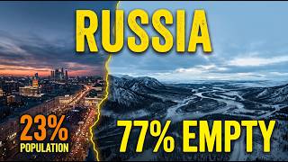 Why 77% Of Russia Is Completely Empty
