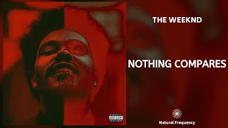 The Weeknd – Nothing Compares (432Hz)