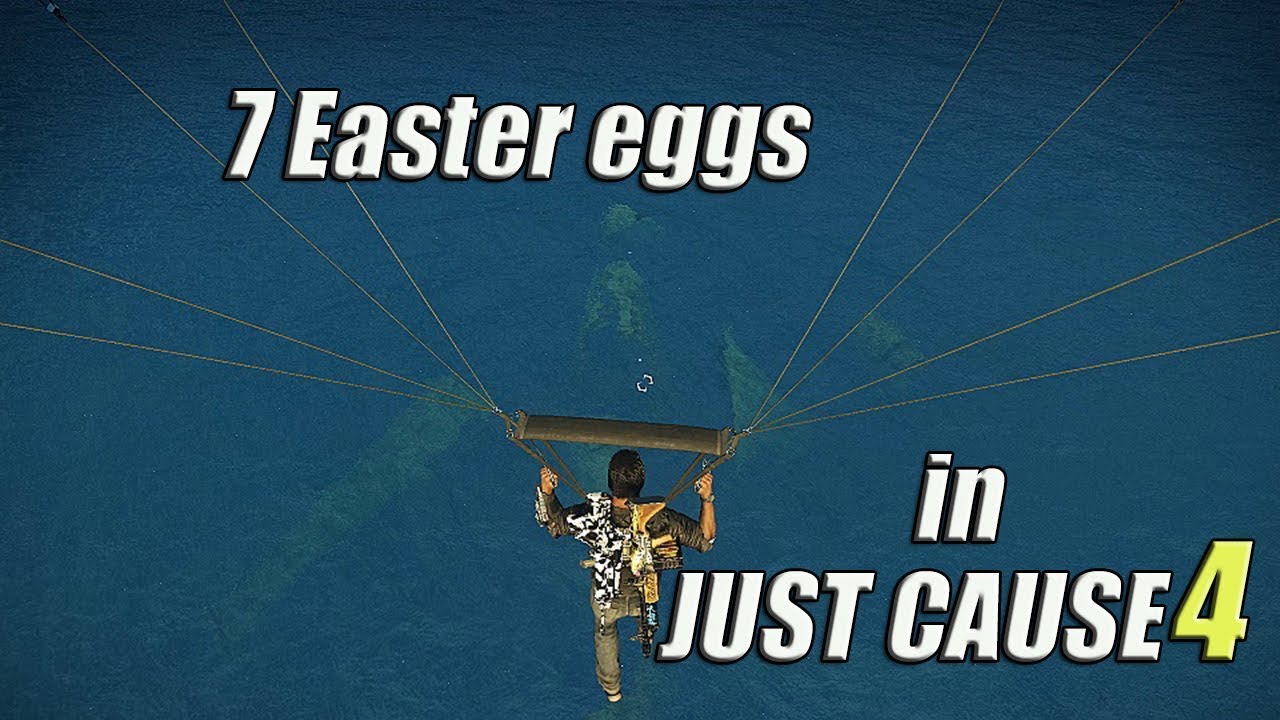JUST CAUSE 4:  7 EASTER EGGS