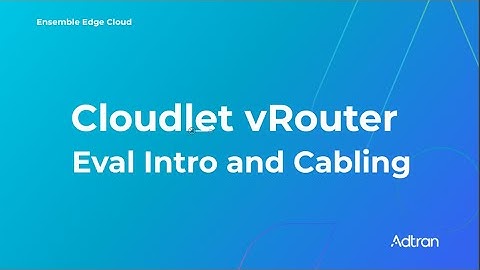 Cloudlet vRouter Intro and Cabling