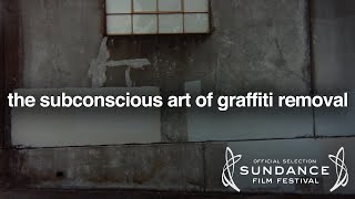 The Subconscious Art of Graffiti Removal