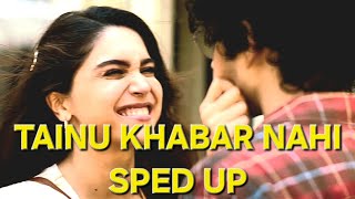 Tainu Khabar Nahi (Sped Up) | Arijit Singh | Munjya | Sachin - Jigar | Amitabh Bhattacharya